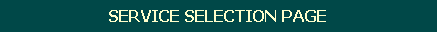 SERVICE SELECTION PAGE